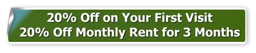 20% Off on Your First Visit 20% Off Monthly Rent for 3 Months