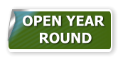 OPEN YEAR  ROUND